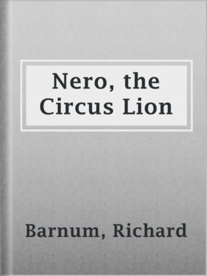 Nero, the Circus Lion - ebook